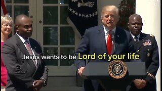 Our Godly Pres. Donald Trump: "Jesus Wants to Be Lord of Your Life"