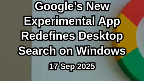 Google’s New Experimental App Redefines Desktop