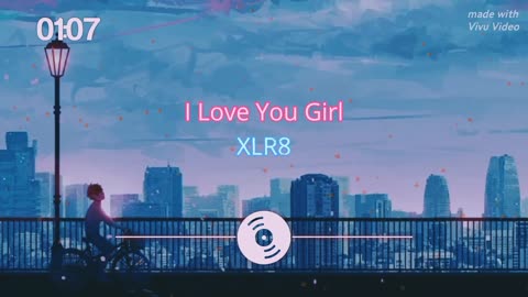 XLR8 - I Love You Girl (Audio Visualizer) | Reupload