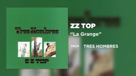 ZZ Top,La Grange
