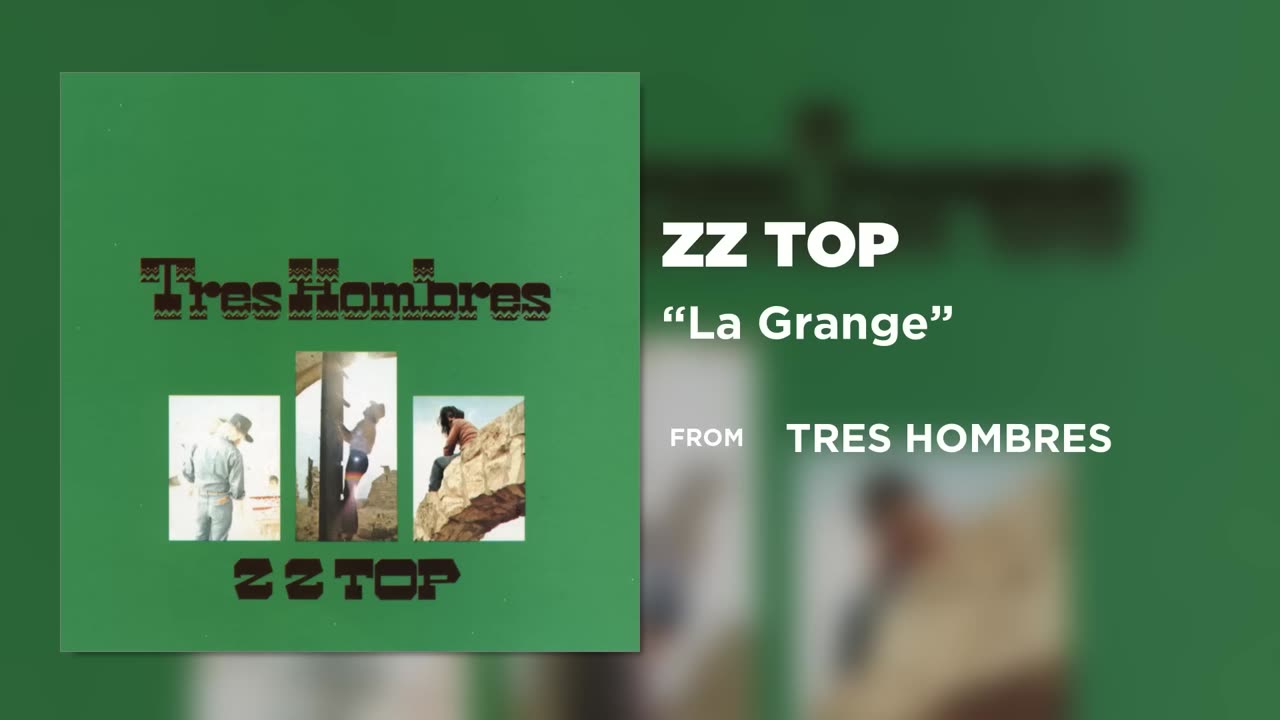 ZZ Top,La Grange