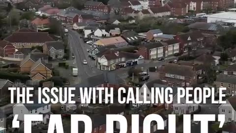 "Issue with calling a majority of the British public people 'far right', is it loses any meaning"
