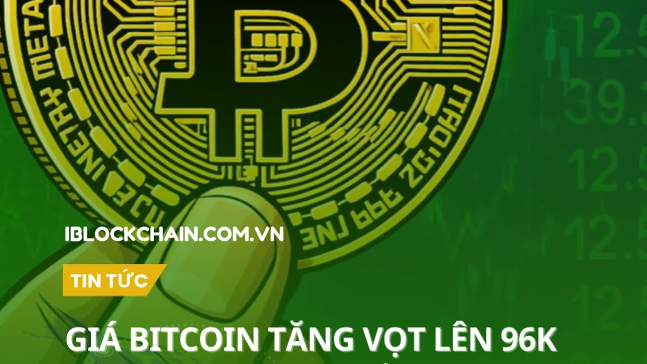 Giá Bitcoin tăng vọt lên 96k USD khi Trung Quốc xác nhận khởi động đàm phán thương mại với Hoa Kỳ