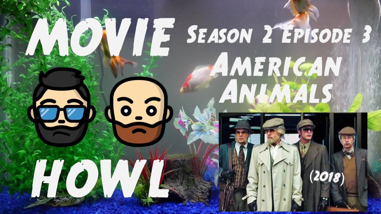 American Animals (2018) - Movie Review