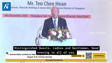 India–Singapore Partnership in a Changing World | Teo Chee Hean | Amaravati Today