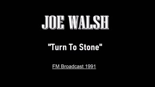 Joe Walsh - Turn To Stone (Los Angeles 1991) FM Broadcast