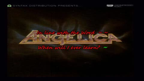 Angelica ~ Will I Ever Learn {to karaoke the straight n narrow}