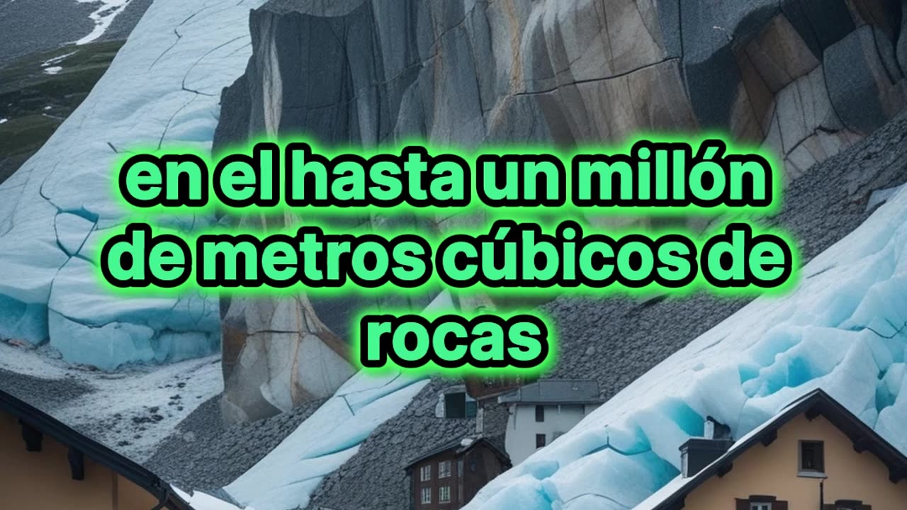 Riesgo en un pueblo suizo debido al eventual derrumbe de rocas.