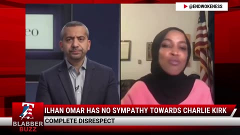Ilhan Omar Has No Sympathy Towards Charlie Kirk