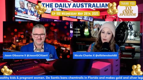 The Daily Australian Ep 100: Wednesday May 28th, 2025 With Nicola Charles and Jason Olbourne