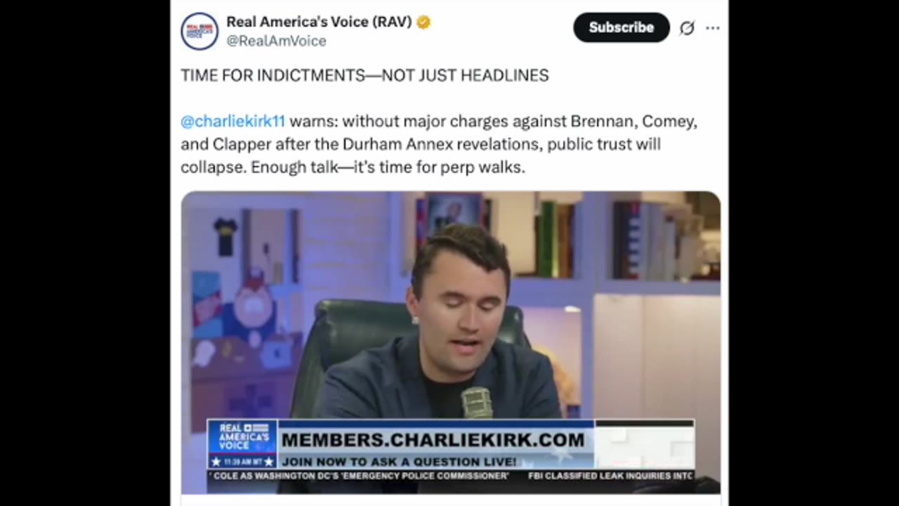 CHARLIE KIRK (Real America's Voice) : Indictments Now!
