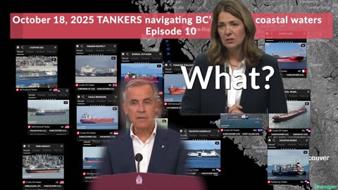 #10 October 18, 2025 #tanker count in the banned BC tanker zone. Banned for Alberta oil that is...