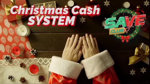Introducing the Christmas Cash System only with Save Club!