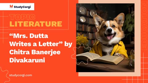 "Mrs. Dutta Writes a Letter" by Chitra Banerjee Divakaruni - Essay Example