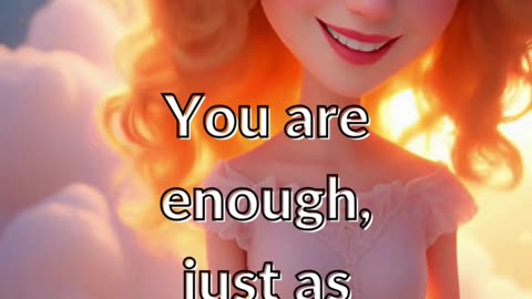 Quote: ✨ You are enough, just as you are