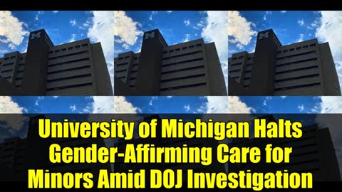 University of Michigan Halts Gender‑Affirming Care for Minors