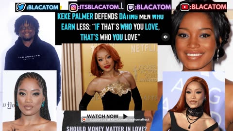 Keke Palmer defends Dating Men who Earn Less: If that's who you love, that's who you love
