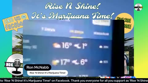 Rise ‘N Shine! It's Marijuana Time! Wake ‘N Bake Show - Ep 184 May 9, 2025