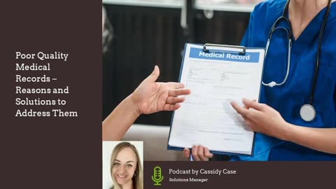 Poor Quality Medical Records: Causes & Fixes
