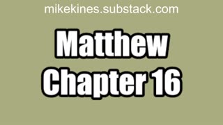 BC 2025 Matthew 16