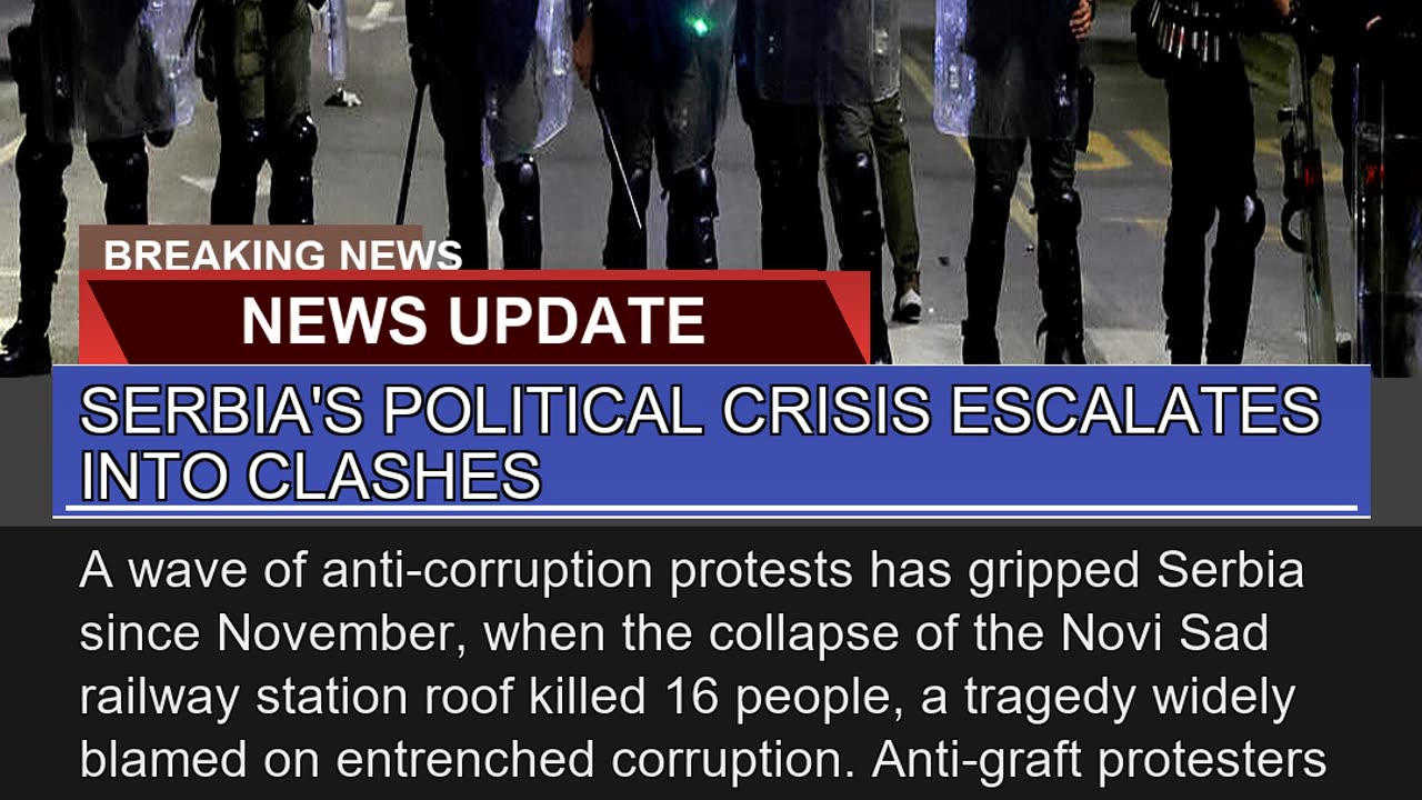 Serbias Political Crisis Escalates Into Clashes