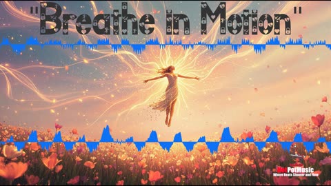 Breathe in Motion (EDM)