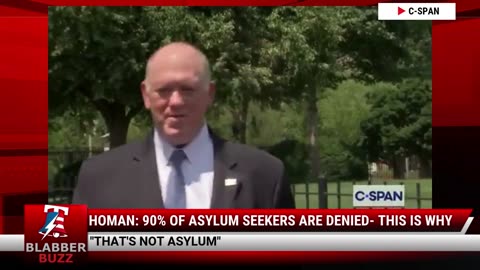 Homan: 90% Of Asylum Seekers Are Denied- This Is Why