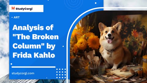 Analysis of "The Broken Column" by Frida Kahlo - Research Paper Example