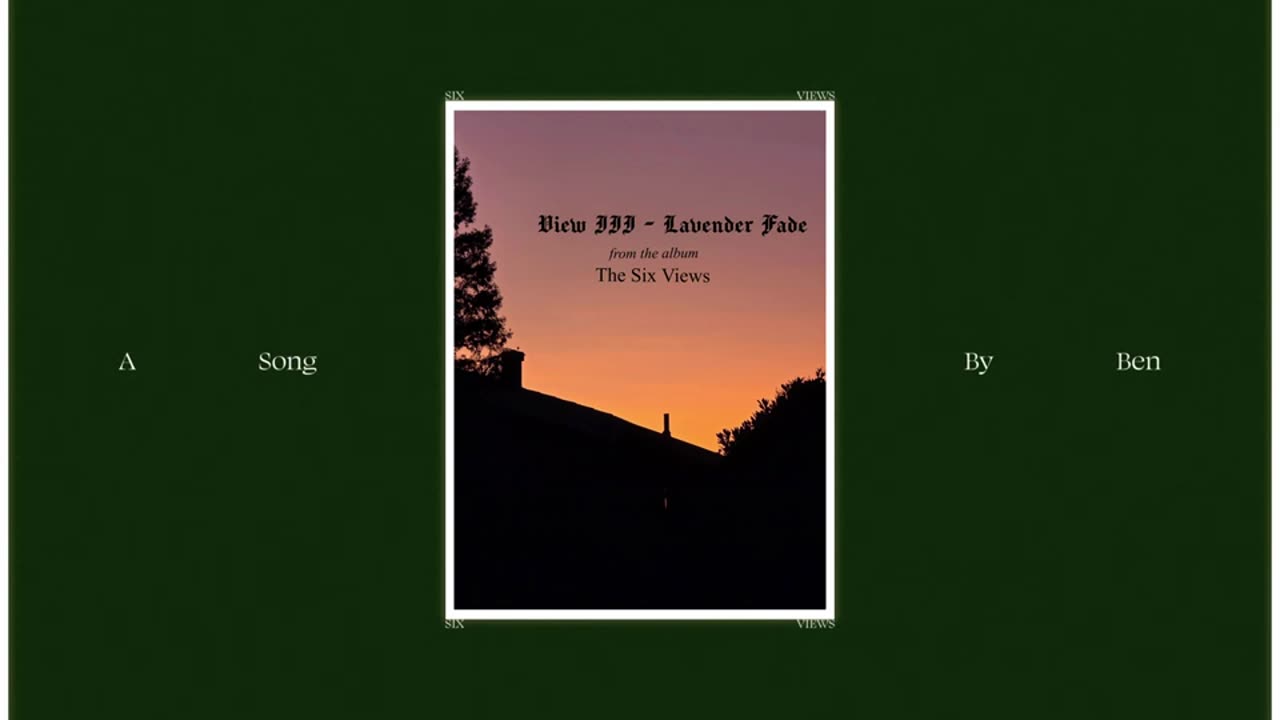 View III - Lavender Fade | The Six Views Album