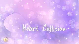 Heart Collision 432hz
