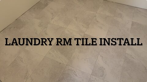 12” by 24” Glazed Tile Install