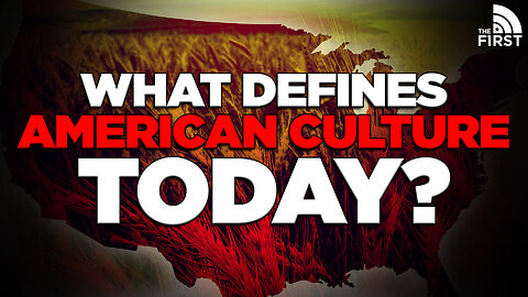 What Is American Culture?