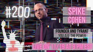 #200 Fite 4 Liberty with Spike Cohen