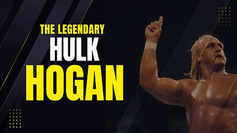 Remembering Hulk Hogan: The Triumphs and the Troubles
