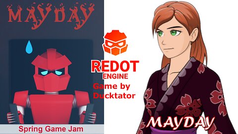 Mayday - Working hard - Redot Gamejam