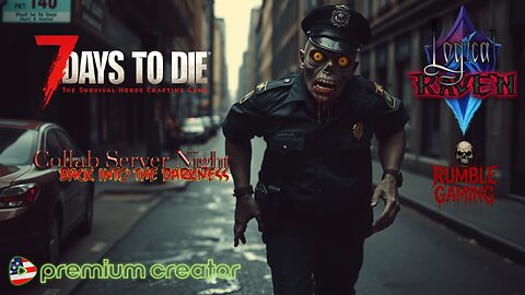 Back Into The Darkness : 7 Days to Die ~ Collab Server Time!