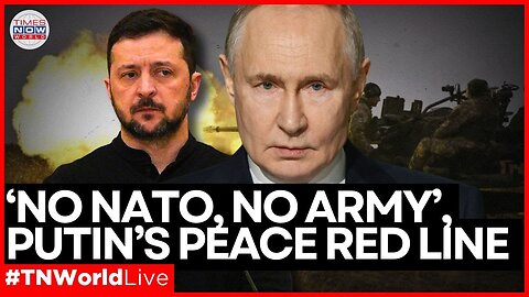 LIVE | Putin OPENLY ADMITS Russia Will Continue Ukraine Strikes Until Goals Met! | Times Now World
