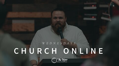 Wednesday Service | Pastor Johnathan Wagner | The River FCC