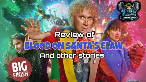 🎄Review: Doctor Who Big Finish "Blood on Santa's Claw" and other stories
