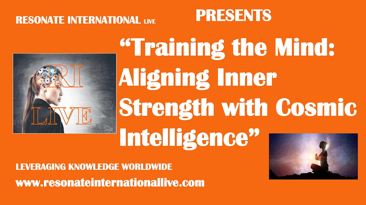 “Training the Mind: Aligning Inner Strength with Cosmic Intelligence”