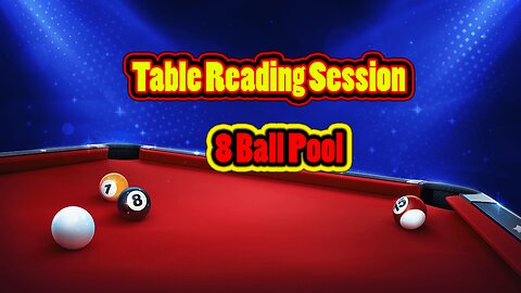 ✨ Table Reading Session – Plain Pool Run 8 Ball Pool