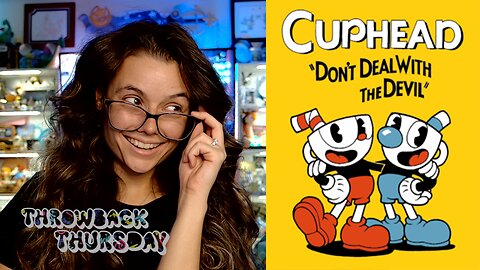 Throwback Thursday! Let's Play: Cuphead