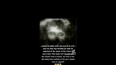 Ghost of sister captured at the place of the hit and run