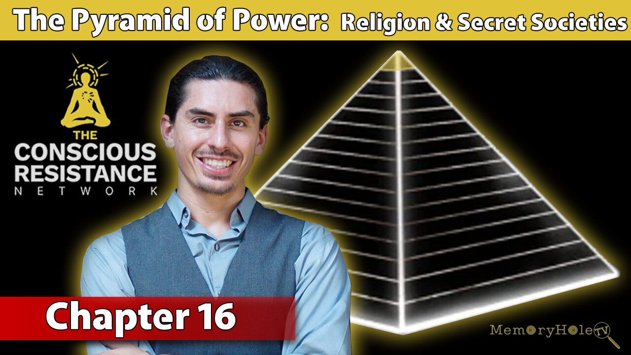 Chapter 16: Religion & Secret Societies - The Pyramid of Power