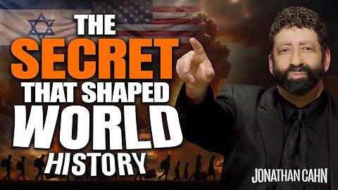 The Secret That Shaped World History | Jonathan Cahn Sermon