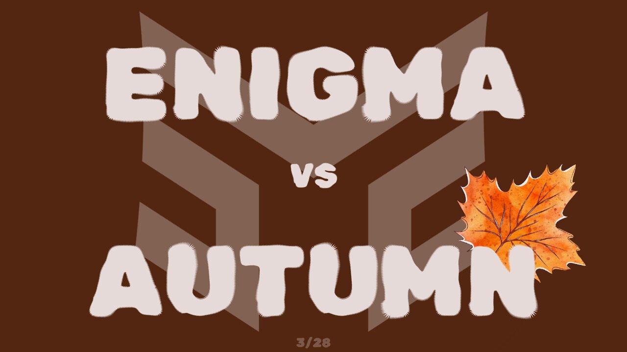 Suravasa Enigma vs Autumn (internal) scrim 3/28