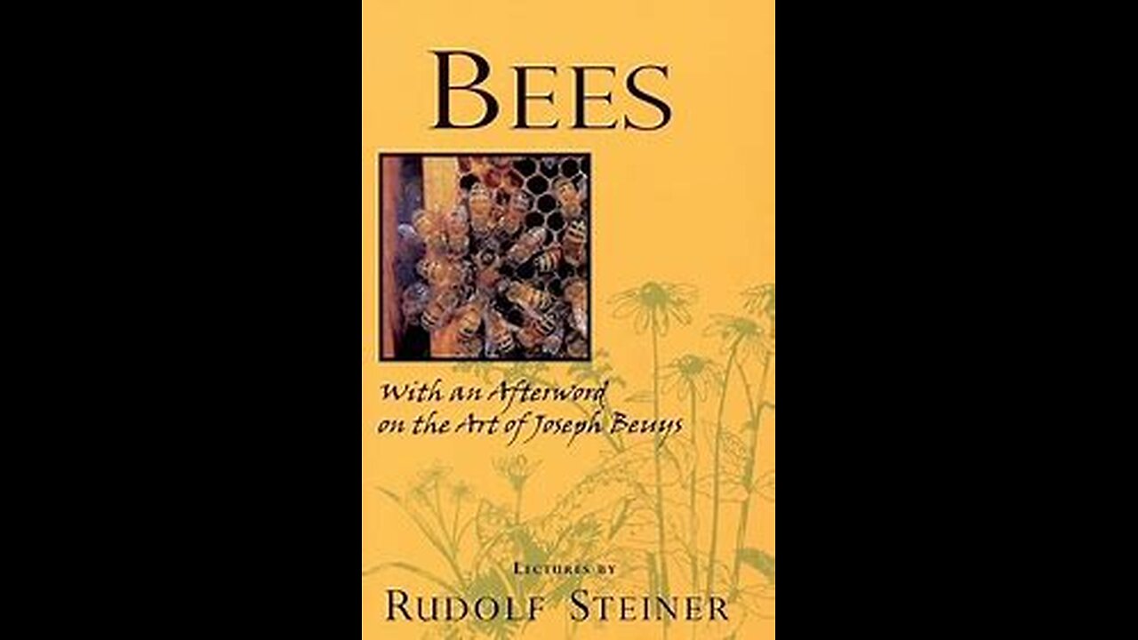 Steiner Lecture Series: "Bees" [FULL AUDIOBOOK]