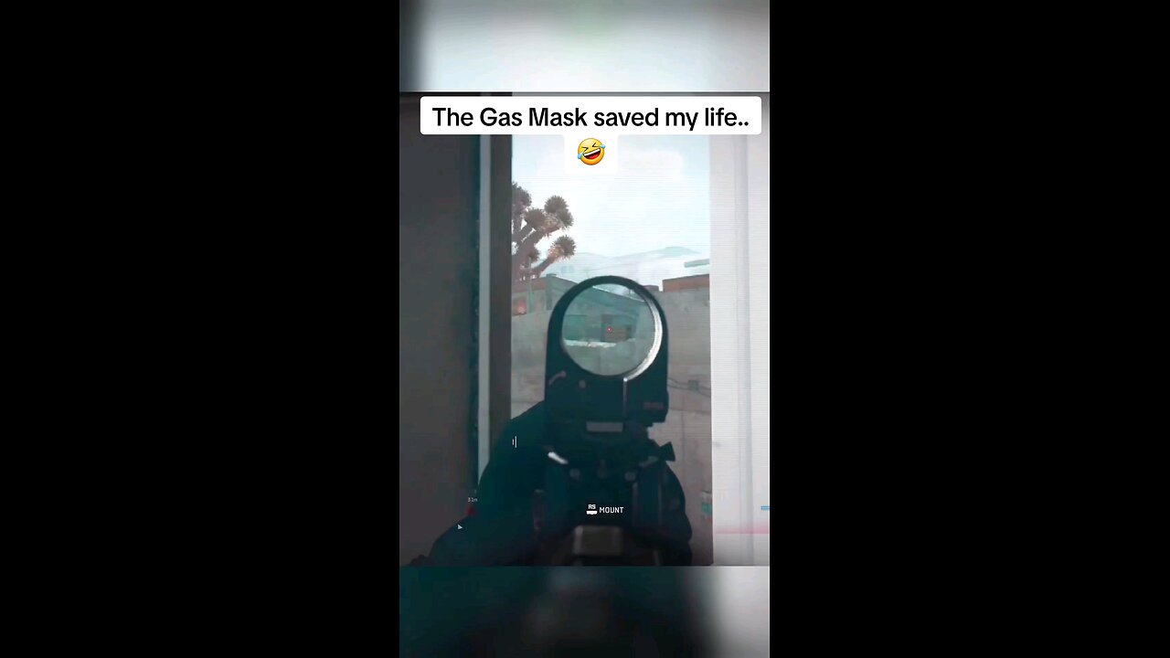 The Gas Mask saved my life..🤣