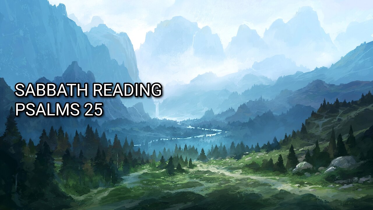 PSALMS 25 WATCH FULL VIDEO LEARNING WITH THE FAMILY ENOCH777