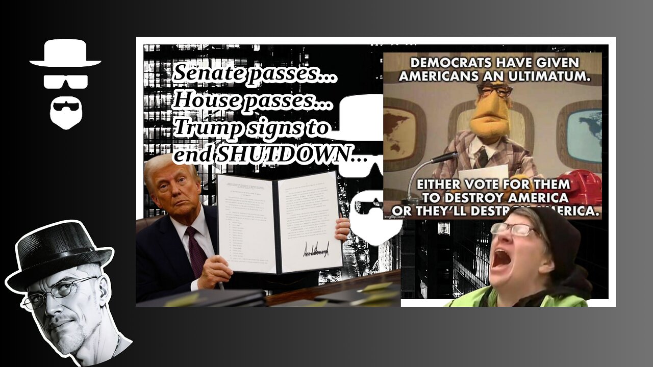 TRUMP SIGNS ENDING SHUTDOWN-SLAMS DEMS...